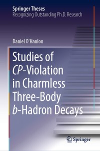 Omslagafbeelding: Studies of CP-Violation in Charmless Three-Body b-Hadron Decays 9783030022051