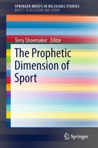 Cover image: The Prophetic Dimension of Sport 9783030022921
