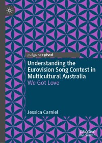 Imagen de portada: Understanding the Eurovision Song Contest in Multicultural Australia 9783030023140