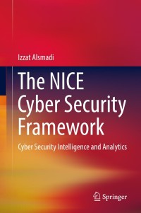 表紙画像: The NICE Cyber Security Framework 9783030023591