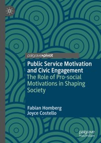 Cover image: Public Service Motivation and Civic Engagement 9783030024529