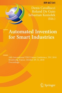 表紙画像: Automated Invention for Smart Industries 9783030024550