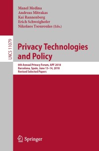 Cover image: Privacy Technologies and Policy 9783030025465