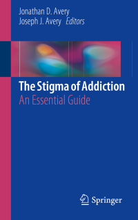 Cover image: The Stigma of Addiction 9783030025793