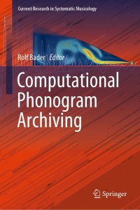 Cover image: Computational Phonogram Archiving 9783030026943