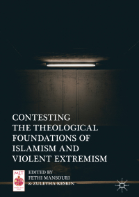 Imagen de portada: Contesting the Theological Foundations of Islamism and Violent Extremism 9783030027186