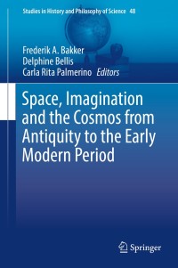 Omslagafbeelding: Space, Imagination and the Cosmos from Antiquity to the Early Modern Period 9783030027643