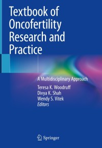 صورة الغلاف: Textbook of Oncofertility Research and Practice 9783030028671