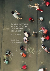 Cover image: Games, Rhymes, and Wordplay of London Children 9783030029098