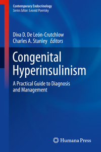 表紙画像: Congenital Hyperinsulinism 9783030029609