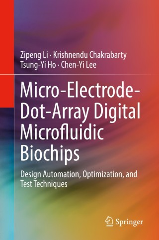 Titelbild: Micro-Electrode-Dot-Array Digital Microfluidic Biochips 9783030029630