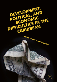Cover image: Development, Political, and Economic Difficulties in the Caribbean 9783030029937