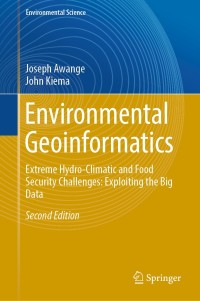 Cover image: Environmental Geoinformatics 2nd edition 9783030030162