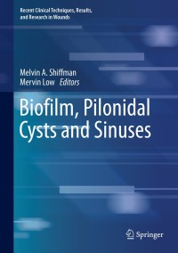 Imagen de portada: Biofilm, Pilonidal Cysts and Sinuses 9783030030766
