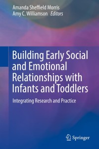 Cover image: Building Early Social and Emotional Relationships with Infants and Toddlers 9783030031091