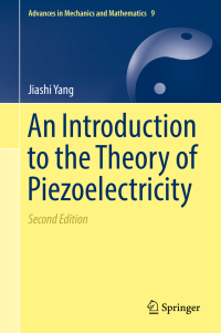 Cover image: An Introduction to the Theory of Piezoelectricity 2nd edition 9783030031367
