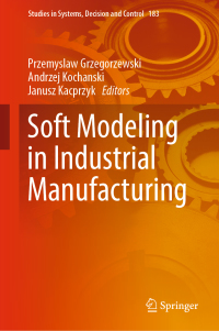 Cover image: Soft Modeling in Industrial Manufacturing 9783030032005