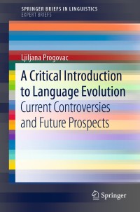 Imagen de portada: A Critical Introduction to Language Evolution 9783030032340