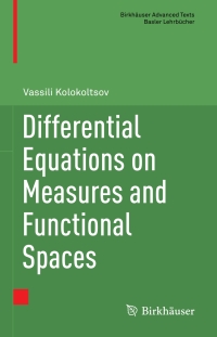 Imagen de portada: Differential Equations on Measures and Functional Spaces 9783030033767