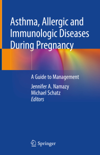 Cover image: Asthma, Allergic and Immunologic Diseases During Pregnancy 9783030033941