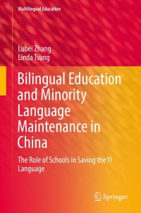 Cover image: Bilingual Education and Minority Language Maintenance in China 9783030034535