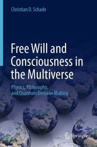 Cover image: Free Will and Consciousness in the Multiverse 9783030035822