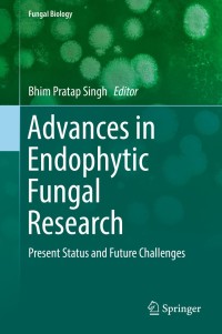 Cover image: Advances in Endophytic Fungal Research 9783030035884