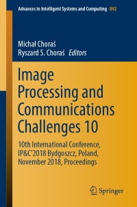 Cover image: Image Processing and Communications Challenges 10 9783030036577