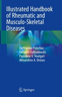 Cover image: Illustrated Handbook of Rheumatic and Musculo-Skeletal Diseases 9783030036638