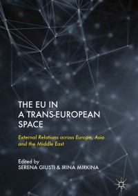 Cover image: The EU in a Trans-European Space 9783030036782