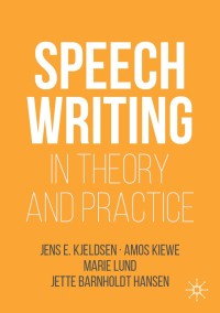 Titelbild: Speechwriting in Theory and Practice 9783030036843