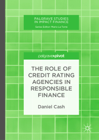 صورة الغلاف: The Role of Credit Rating Agencies in Responsible Finance 9783030037086