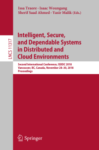 Cover image: Intelligent, Secure, and Dependable Systems in Distributed and Cloud Environments 9783030037116