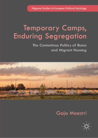 Omslagafbeelding: Temporary Camps, Enduring Segregation 9783030037352