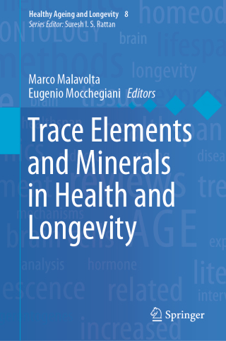 Cover image: Trace Elements and Minerals in Health and Longevity 9783030037413