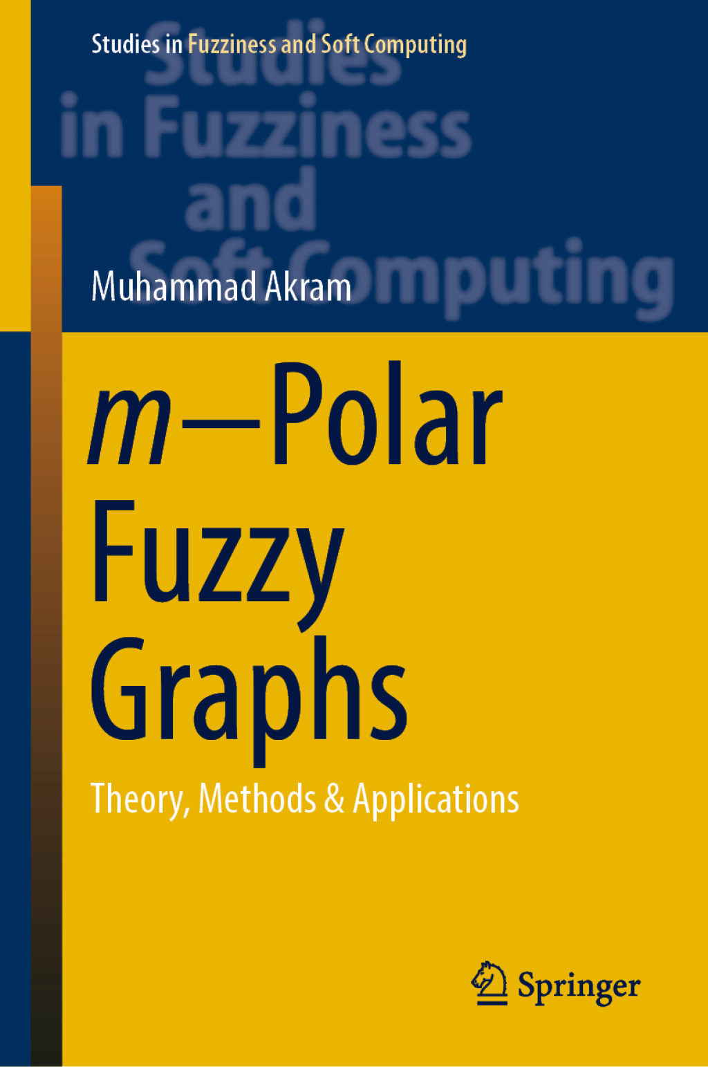 m−Polar Fuzzy Graphs Theory, Methods & Applications