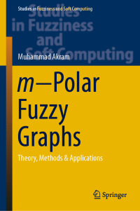Immagine di copertina: m−Polar Fuzzy Graphs 9783030037505