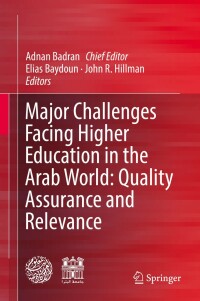 Titelbild: Major Challenges Facing Higher Education in the Arab World: Quality Assurance and Relevance 9783030037734