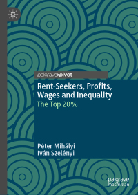 Cover image: Rent-Seekers, Profits, Wages and Inequality 9783030038458