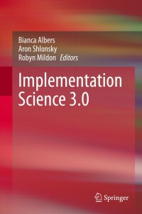 Cover image: Implementation Science 3.0 1st edition 9783030038731