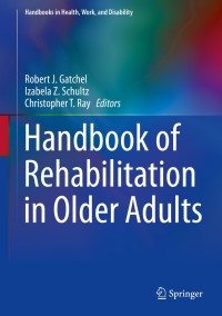 Cover image: Handbook of Rehabilitation in Older Adults 9783030039158
