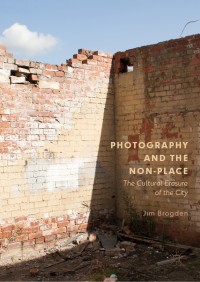 Titelbild: Photography and the Non-Place 9783030039189