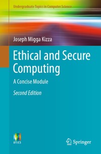 Titelbild: Ethical and Secure Computing 2nd edition 9783030039363