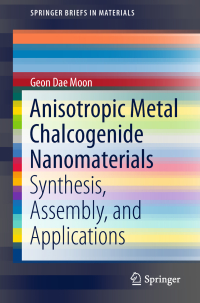Titelbild: Anisotropic Metal Chalcogenide Nanomaterials 9783030039424