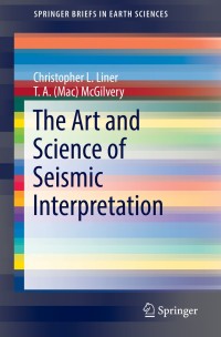 Titelbild: The Art and Science of Seismic Interpretation 9783030039967