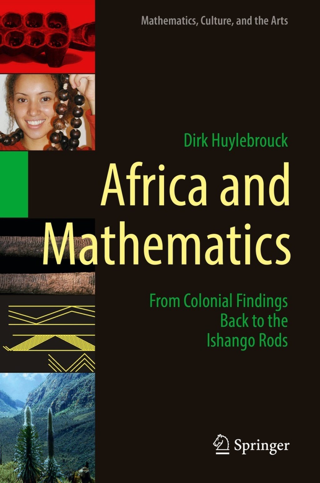 Africa and Mathematics From Colonial Findings Back to the Ishango Rods