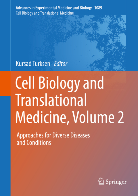 Cell Biology and Translational Medicine, Volume 2: Approaches for Diverse Diseases and Conditions - FULL INSTANT DOWNLOAD | PDF DOCX EPUB