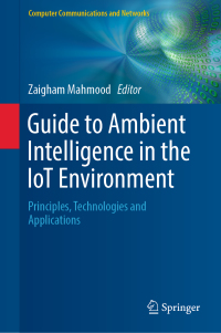 Cover image: Guide to Ambient Intelligence in the IoT Environment 9783030041724