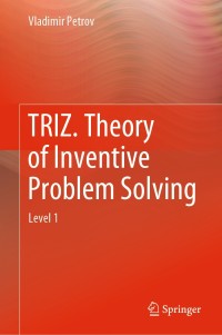 Cover image: TRIZ. Theory of Inventive Problem Solving 9783030042530