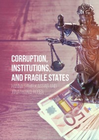 Omslagafbeelding: Corruption, Institutions, and Fragile States 9783030043117